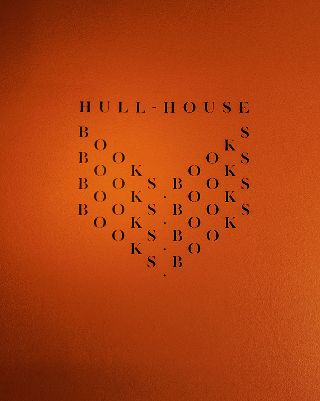 Text HULL-HOUSE is displayed above the word BOOKS repeatedly arranged in a V-shape pattern on an orange wall.