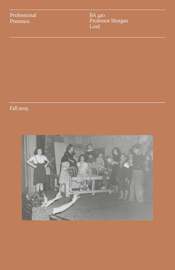 A black and white photo of people, mostly women and children, gathered on a stage; above the image, course and professor details for Professional Presence, BA 420, Fall 2025 appear on a brown background.