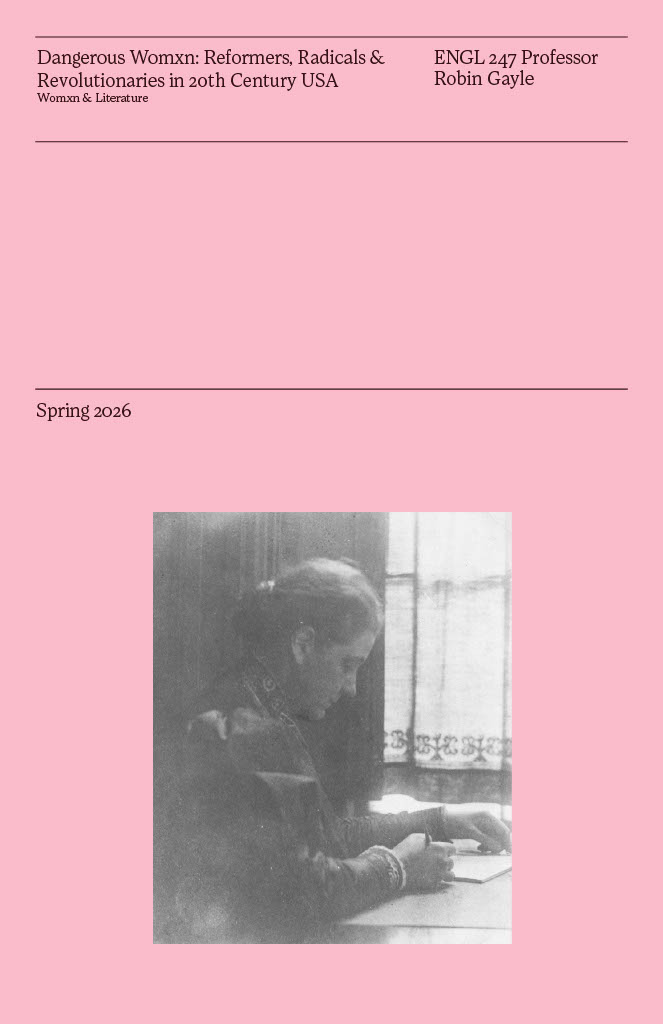 A sepia-toned photo of a woman writing at a desk, featured on a pink syllabus cover for Dangerous Womxn: Reformers, Radicals & Revolutionaries in 20th Century USA..
