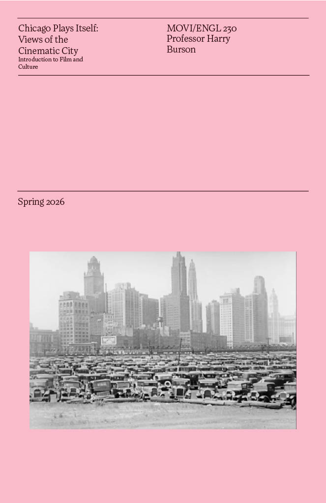 Class syllabus cover with a pink background, black-and-white photo of 1930s Chicago skyline and a parking lot full of cars, and course info for Chicago Plays Itself: Views of the Cinematic City..